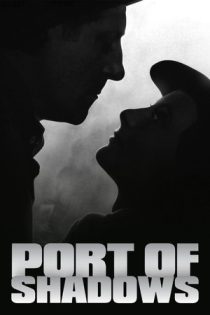 فیلم Port of Shadows 1938