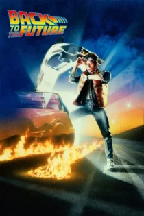 فیلم Back to the Future بازگشت به آینده 1985