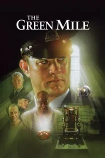 فیلم The Green Mile مسیر سبز 1999