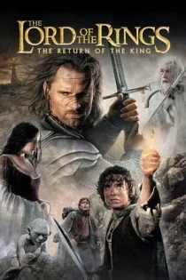 فیلم The Lord of the Rings: The Return of the King ارباب حلقه ها ۳: بازگشت شاه 2003