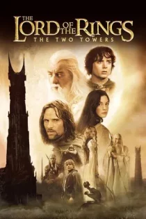 فیلم The Lord of the Rings: The Two Towers ارباب حلقه ها ۲: دو برج 2002