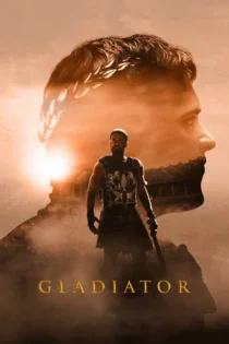 فیلم Gladiator گلادیاتور 2000