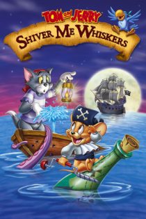 انیمیشن سینمایی Tom and Jerry in Shiver Me Whiskers تام و جری در جویندگان گنج 2006 انیمیشن سینمایی Tom and Jerry in Shiver Me Whiskers تام و جری در جویندگان گنج 2006
