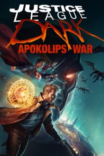 انیمیشن سینمایی Justice League Dark: Apokolips War لیگ عدالت تاریکی: جنگ آپوکالیپس 2020