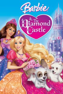 انیمیشن سینمایی Barbie and the Diamond Castle باربي و قصر الماس 2008