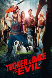 فیلم Tucker and Dale vs Evil تاکر و دیل در مقابل شیطان 2010