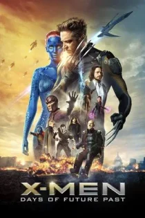 فیلم X-Men: Days of Future Past مردان ایکس: روزهای گذشته آینده 2014