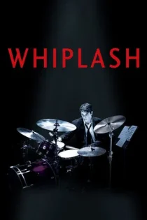 فیلم Whiplash شلاق 2014