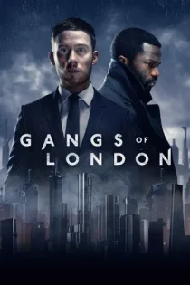سریال Gangs of London دارودسته های لندنی