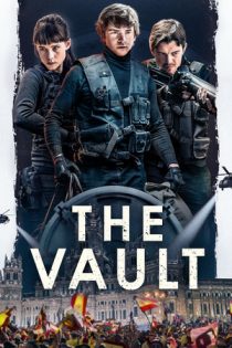 فیلم The Vault خزانه 2021
